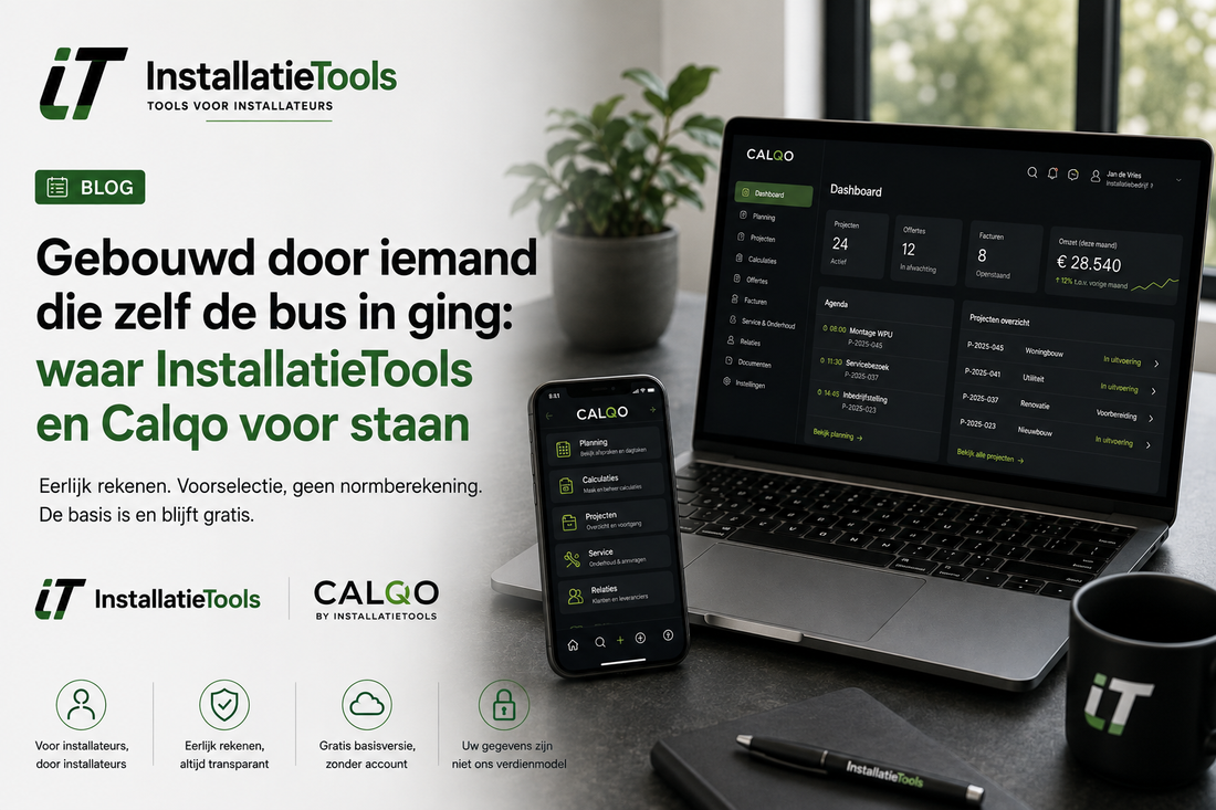 Gebouwd door iemand die zelf de bus in ging: waar InstallatieTools en Calqo voor staan